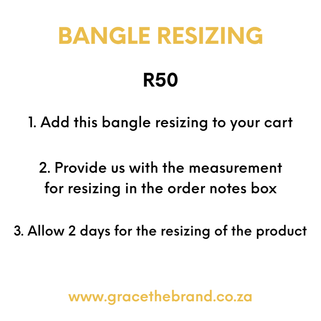 BANGLE RESIZING - Grace The Brand